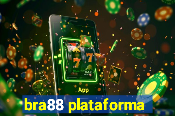 bra88 plataforma